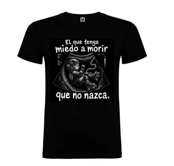 El que tenga miedo a morir, que no nazca — Camiseta Roller DELAKALLE