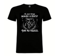 El que tenga miedo a morir, que no nazca — Camiseta Skater DELAKALLE